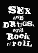 sex and drugs and rock'n'roll.jpg