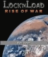 Lock'n Load - Rise of War