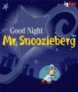 Good Night - Mr. Snoozleberg