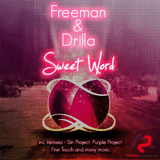 Freeman & Drilla - Sweet Word (DJ Winn Sunrise Remix) 2011