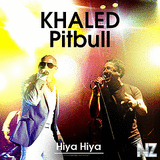 Cheb Khaled ft. Pitbull - Hiya Hiya.mp3