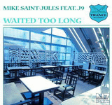 Mike Saint-Jules feat. J9 - Waited Too Long (Original Mix).mp3