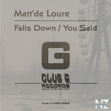 Mattde Loure - Falls Down (Original Mix)