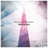 Raphael Mayers - Miracle Run (Van Yorge Remix)