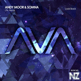 Andy Moor & Somna - Look Back (LTN Remix)