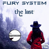 Fury System - The Last (Original Mix)