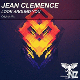 Jean Clemence - Look Around You (Original Mix)