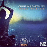 Quantum & E-Mov ft. Keren - Maha Mantra (Original Mix)