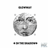 GlowWay - In The Shadow (Original Mix)