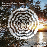 Carmine Rafael Faro - Adriatico (Kralbies Remix)