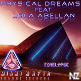 Physical Dreams feat Lola Abellan - Timelapse (Original Mix)
