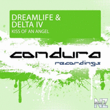 DreamLife & Delta IV - Kiss Of An Angel (Extended Mix)