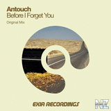 Antouch - Before I Forget You (Original Mix)