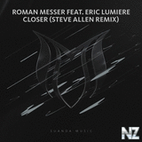 Roman Messer feat. Eric Lumiere - Closer (Steve Allen Remix)