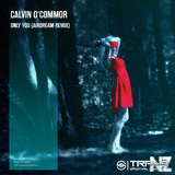 Calvin O'Commor - Only You (Airdream Remix)