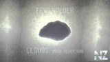 Few Nolder-Clouds (Boso Reversion)