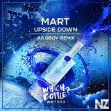 Mart - Upside Down (Juloboy Remix)