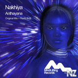 Nakhiya - Anthayana (Original Mix)