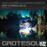 Alan Morris & Adrian Morton - Keep Coming Back (Extended Mix)