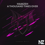 HamzeH - A Thousand Times Over (Extended Mix)
