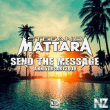 Stefano Mattara - Send the Message