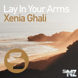 Xenia Ghali - Lay in Your Arms (Original Club Mix)
