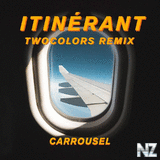 Carrousel - Itinerant (Twocolors Remix)