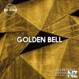 Gadi Mitrani - Golden Bell (Deeparture (NL) Remix)