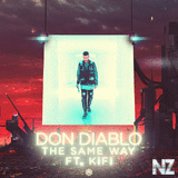 Don Diablo feat. KiFi - The Same Way (Extended Version)