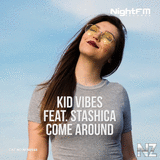 Kid Vibes & Stashica - Come Around (Extended Mix)