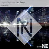 Jagi & Skyhunter - No Sleep (Original Mix)