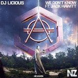 DJ Licious feat. Jack Hawitt - We Don't Know