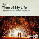 Nipika - Time of My Life (Original Mix)